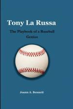 Tony La Russa af Joann A Bennett