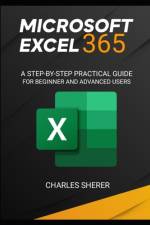 Microsoft Excel 365 af Charles Sherer