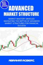 Advanced Market Structure af Abraham Robert C