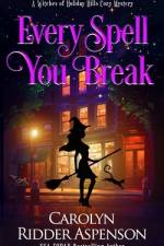 Every Spell You Break af Carolyn Ridder Aspenson