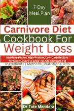 Carnivore Diet Cookbook For Weight Loss af Tate Mandara