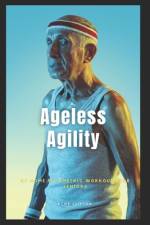 Ageless Agility af Jacob Clifton