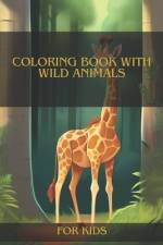 Coloring Book with Wild Animals. af Felipe S Br
