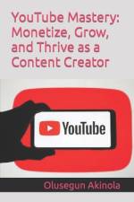 YouTube Mastery af Olusegun Akinola