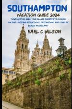 Southampton Vacation Guide 2024 af Earl C Wilson