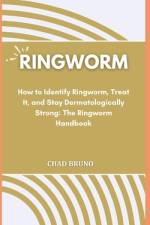 Ringworm af Chad Bruno