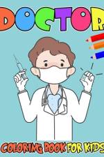 Doctor Coloring Book For Kids