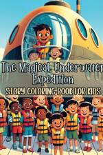 The Magical Underwater Expedition Story Coloring Book for Kids af Pampered Pen