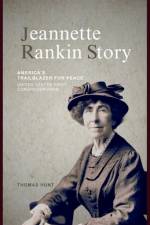 Jeannette Rankin Story af Thomas Hunt
