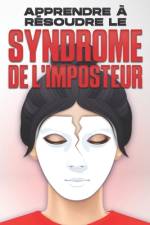 Apprendre à résoudre le syndrome de l'imposteur af Sherry Lee