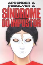 Aprender a resolver a síndrome do impostor af Sherry Lee