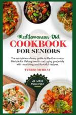 Mediterranean Diet Cookbook for Seniors