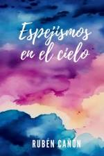 Espejismos En El Cielo af RubÃ©n CaÃ±Ã³n