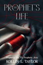 The Prophet's Life af Kollin L Taylor