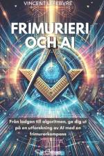 Frimurieri Och AI af Vincent Lefebvre