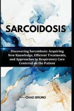 Sarcoidosis af Chad Bruno