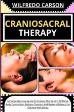 Craniosacral Therapy af Wilfredo Carson