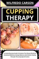 Cupping Therapy af Wilfredo Carson