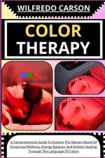 Color Therapy af Wilfredo Carson