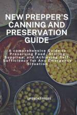 New Prepper's Canning and Preservation Guide af Lifeboat Press