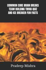 Common Core Brain Breaks Team Building Trivia Quiz Andicebreaker Fun Facts af Pradeep Mishra