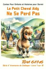 Contes Pour Enfants et Histoires pour Dormir af Tom Geng