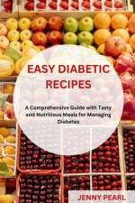Easy Diabetic Recipes af Jenny Pearl