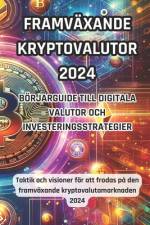 Framväxande Kryptovalutor 2024 af Ilario Panico