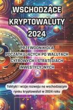 Kryptowaluty wschodzące 2024 af Ilario Panico