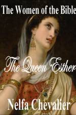The Women of the Bible af Nelfa Chevalier