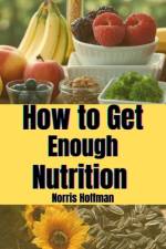 How to Get Enough Nutrition af Norris Hoffman