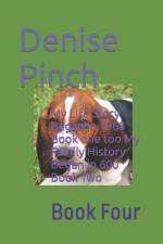My Life Story Began in 1968 Book one too My Family History Began in 600 Book Two af Denise M Pinch