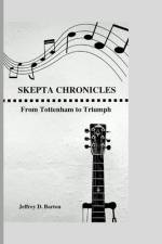 Skepta Chronicles af Jeffrey D Barton