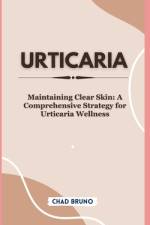 Urticaria af Chad Bruno