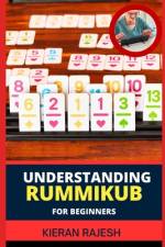 Understanding Rummikub for Beginners af Kieran Rajesh