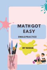 Math Got Easy - Dmas Practice af Nisha M