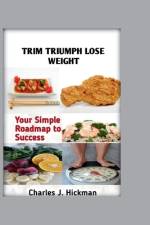 Trim Triumph af Charles J Hickman