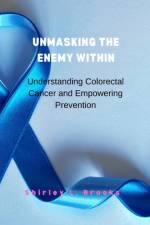Unmasking the Enemy Within af Shirley L Brooks