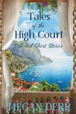 Tales of the High Court af Megan Derr