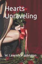 Hearts Unraveling af W Lawrence Johnston