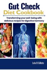 Gut Check Diet Cookbook af Lela B Gillete