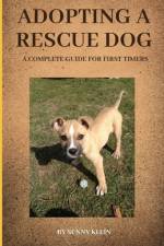 Adopting a Rescue Dog af Sunny Klein