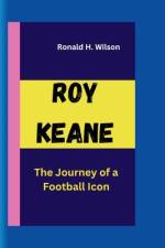 Roy Keane af Ronald H Wilson