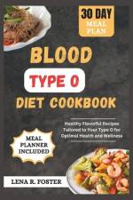 Blood Type O Diet Cookbook af Lena R Foster