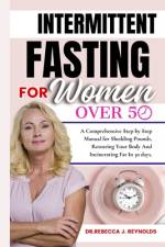 The Intermittent Fasting for Women Over 50 af Dr Rebecca J Reynolds