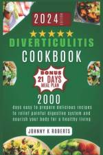 Diverticulitis Cookbook af Johnny K Roberts