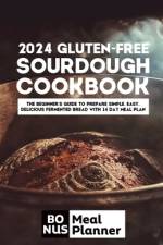 2024 gluten-free sourdough cookbook af Ben Georg