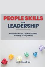 People Skills for Leadership af Josh Macalinao