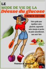 Le Mode de Vie de la Déesse Du Glucose af Theresa Shockey