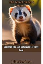The Ferret Owner's Manual af Julian Henderson